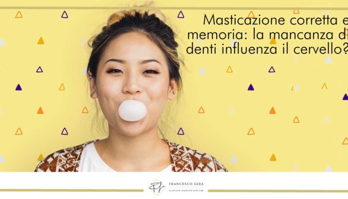 Masticazione corretta e memoria | Cliniche Francesco Saba